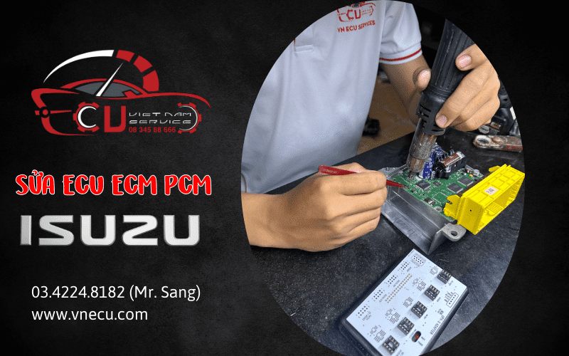TRUNG TÂM SỬA ECU ECM PCM ISUZU HÀNG ĐẦU TPHCM TẠI VES WORKSHOP 4 Điều đặc biệt tại Ves Workshop